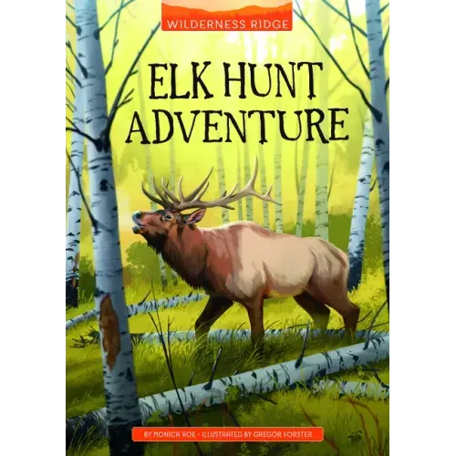 Elk Hunt Adventure - Paperback