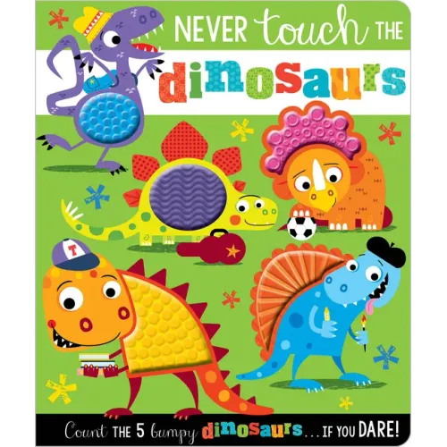 Never Touch the Dinosaurs - Board Book