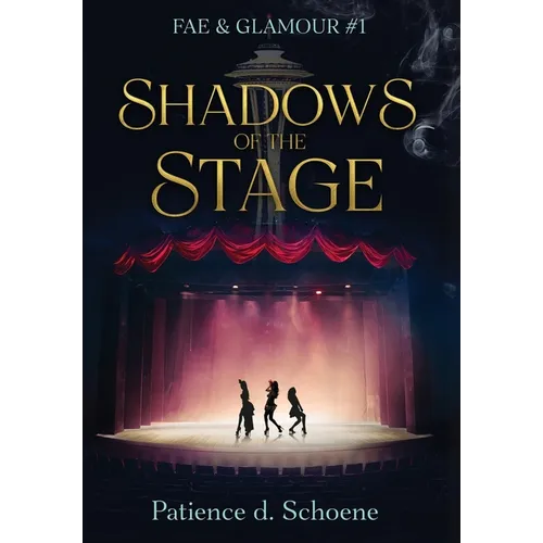 Shadows of the Stage - Hardcover