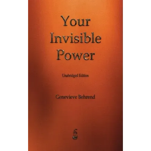 Your Invisible Power - Hardcover