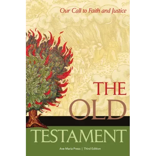 The Old Testament: Our Call to Faith and Justice - Paperback