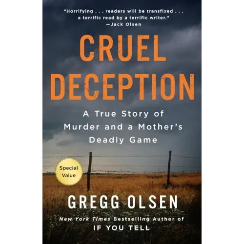 Cruel Deception: A True Story of Murder and a Mother's Deadly Game - Paperback