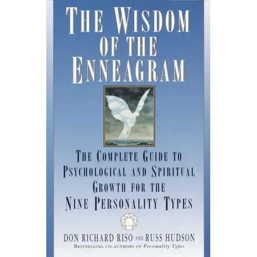 The Wisdom of the Enneagram: The Complete Guide to Psychological and Spiritual Growth for the Nine Personality Types - Paperback
