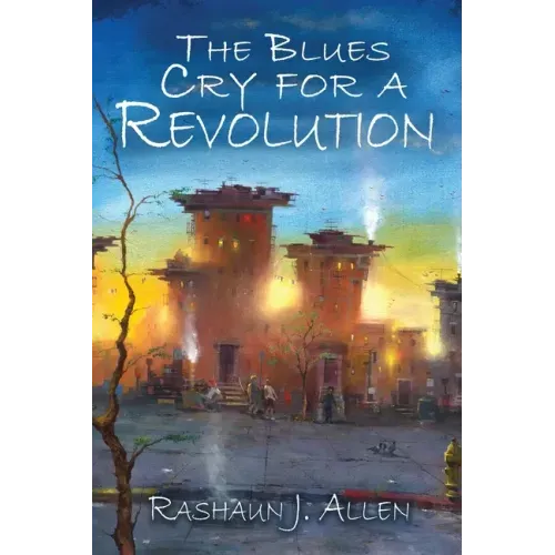 The Blues Cry For A Revolution - Paperback