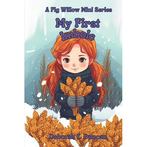 My First Imbolc: A Fig Willow Mini Series - Paperback