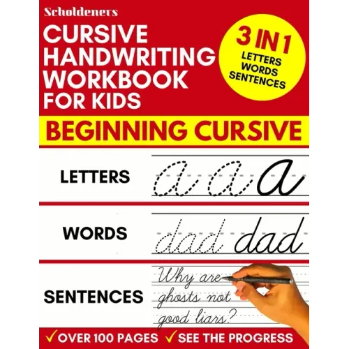 Cursive Handwriting Workbook for Kids: 3-in-1 Writing Practice Book to Master Letters, Words & Sentences - Paperback