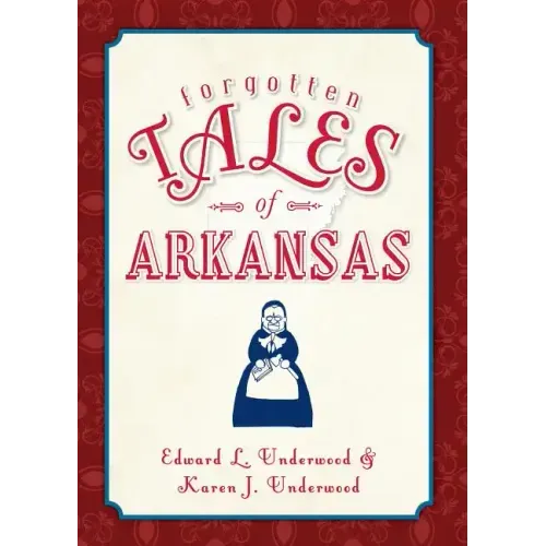 Forgotten Tales of Arkansas - Paperback