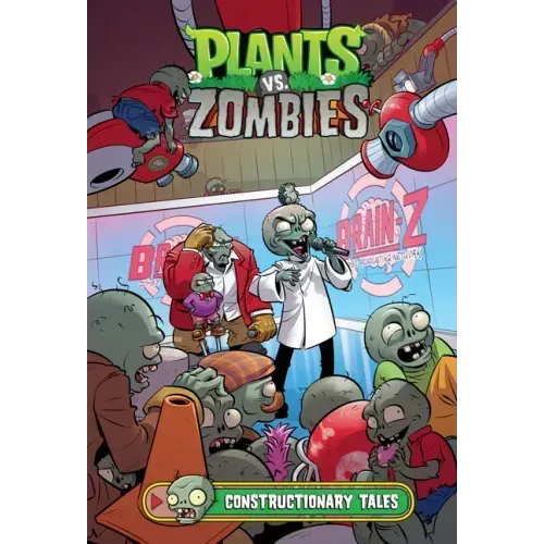Plants vs. Zombies Volume 18: Constructionary Tales - Hardcover