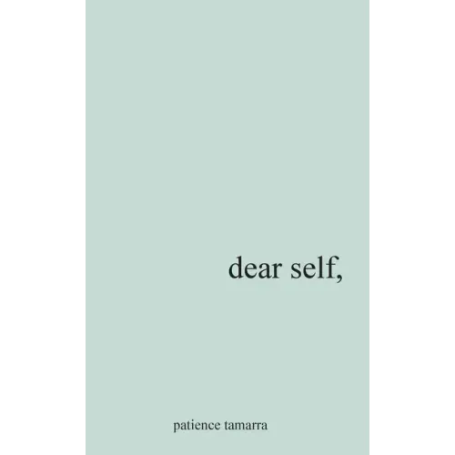 Dear Self, - Paperback