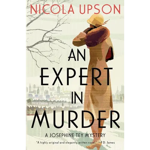 An Expert in Murder: A Josephine Tey Mystery - Paperback