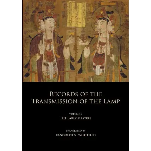 Records of the Transmission of the Lamp: Volume 2 (Books 4-9) The Early Masters - Paperback
