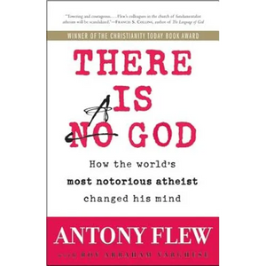 There Is a God: How the World's Most Notorious Atheist Changed His Mind - Paperback
