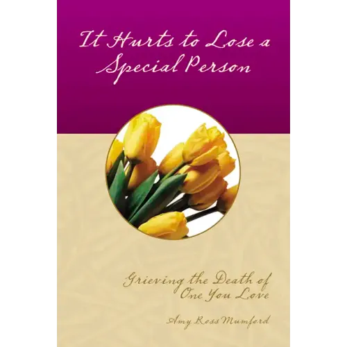 It Hurts to Lose a Special Person - Paperback