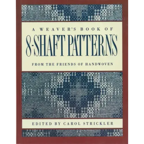 The Weaver's Book of 8-Shaft Patterns - Paperback