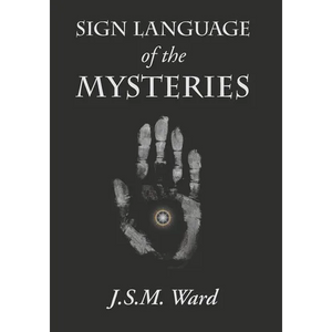 Sign Language of the Mysteries - Paperback