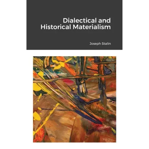 Dialectical and Historical Materialism - Paperback