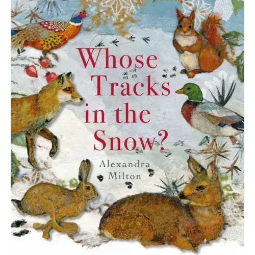 Whose Tracks in the Snow? - Hardcover