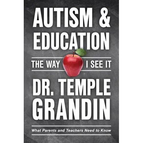 Autism and Education: What Parents and Teachers Need to Know - Paperback