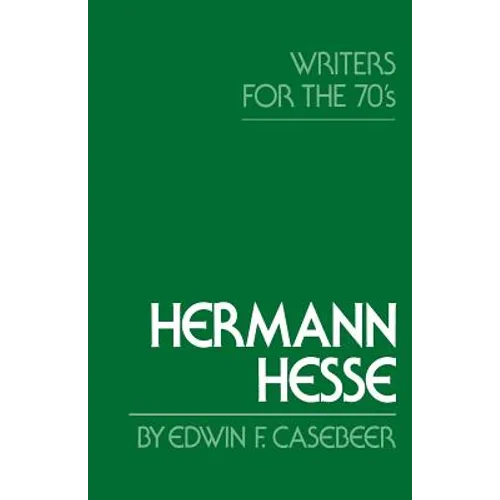 Hermann Hesse: Writers for the Seventies - Paperback