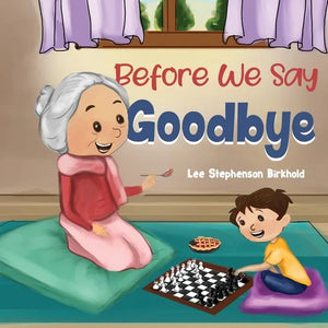 Before We Say Goodbye - Paperback