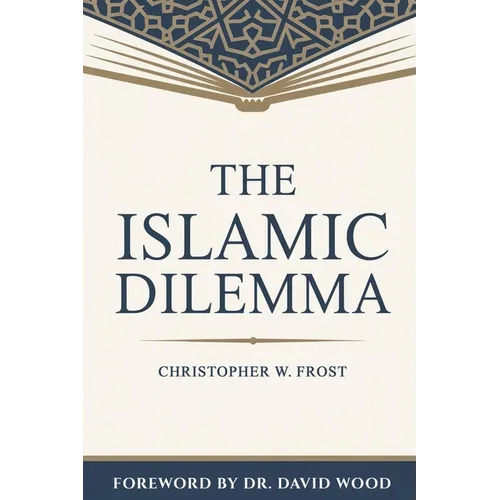 The Islamic Dilemma - Paperback