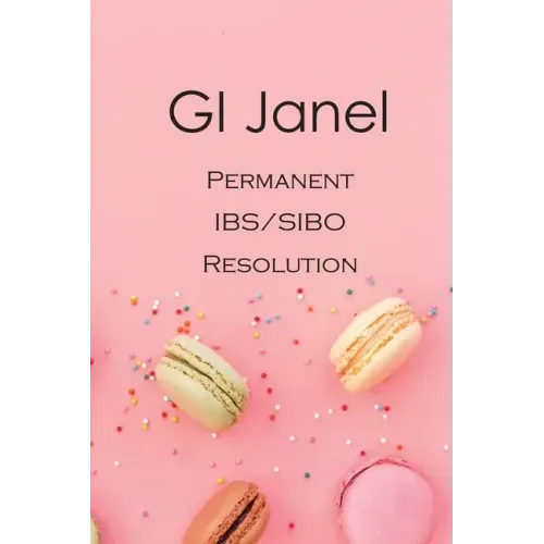 GI Janel - Permanent IBS/SIBO Resolution - Paperback