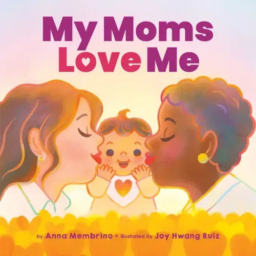 My Moms Love Me - Hardcover