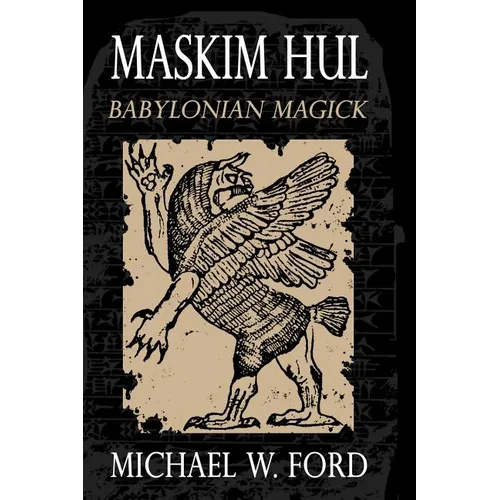 Maskim Hul - Babylonian Magick - Paperback