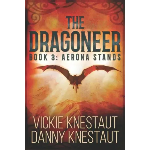The Dragoneer: Book 3: Aerona Stands - Paperback