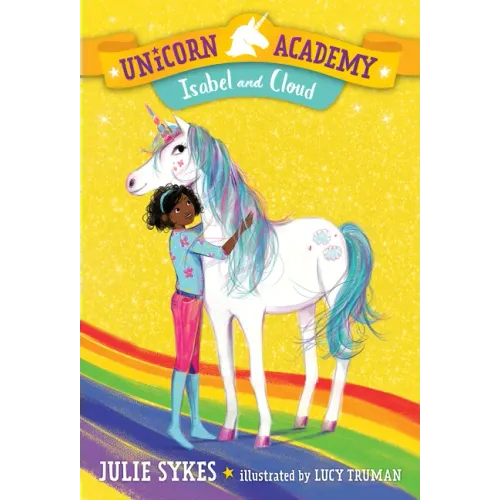 Unicorn Academy #4: Isabel and Cloud - Paperback