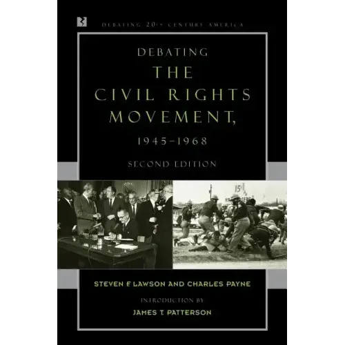 Debating the Civil Rights Movement, 1945-1968 - Paperback
