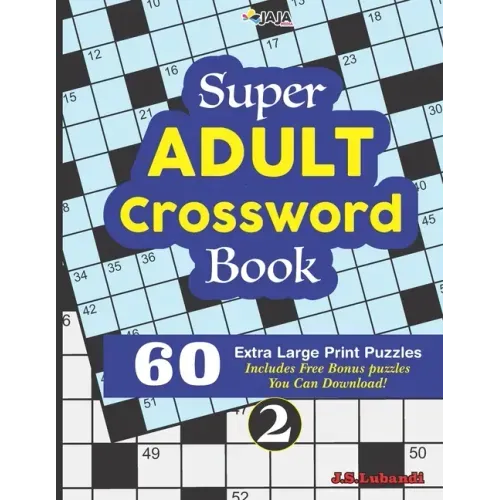 Super ADULT Crossword Book; 2 60 Extra Large Print Easy Puzzles - Paperback