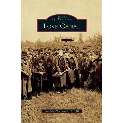 Love Canal - Hardcover