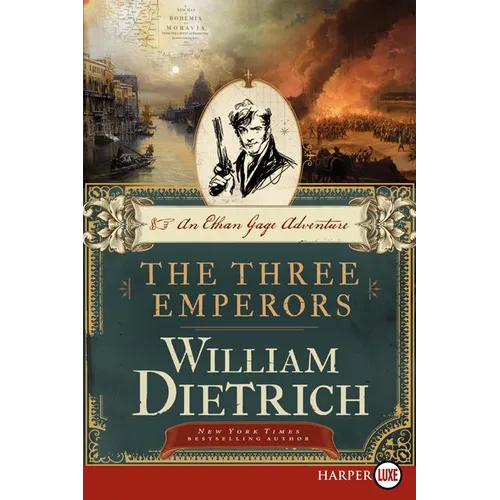 The Three Emperors: An Ethan Gage Adventure - Paperback