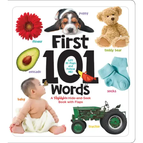 First 101 Words: A Hidden Pictures Lift-The-Flap Board Book, Learn Animals, Food, Shapes, Colors and Numbers, Interactive First Words Book for Babies - Board Book