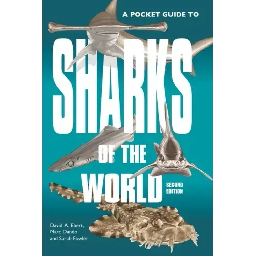 A Pocket Guide to Sharks of the World: Second Edition - Paperback