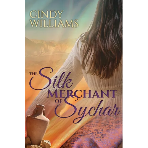 The Silk Merchant of Sychar - Paperback