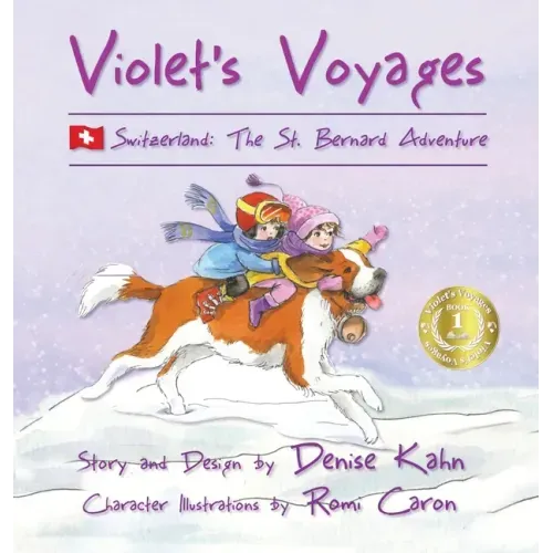 Violet's Voyages: Switzerland: The St. Bernard Adventure