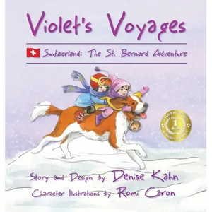 Violet's Voyages: Switzerland: The St. Bernard Adventure - Hardcover