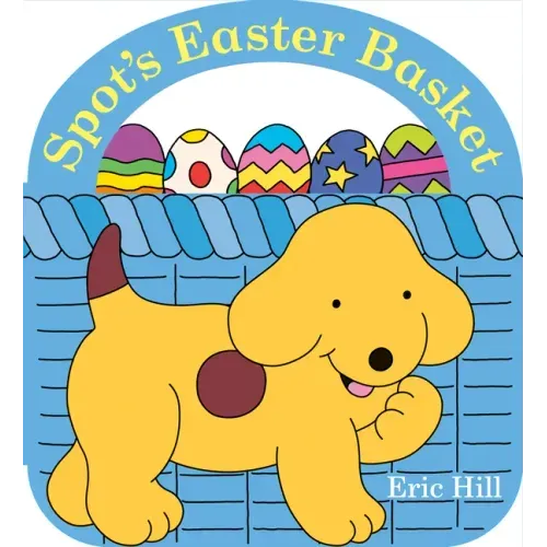 Spot's Easter Basket - Board Book