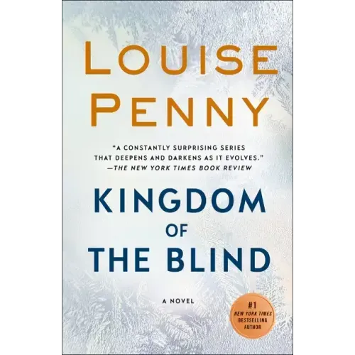 Kingdom of the Blind: A Chief Inspector Gamache Novel - Paperback