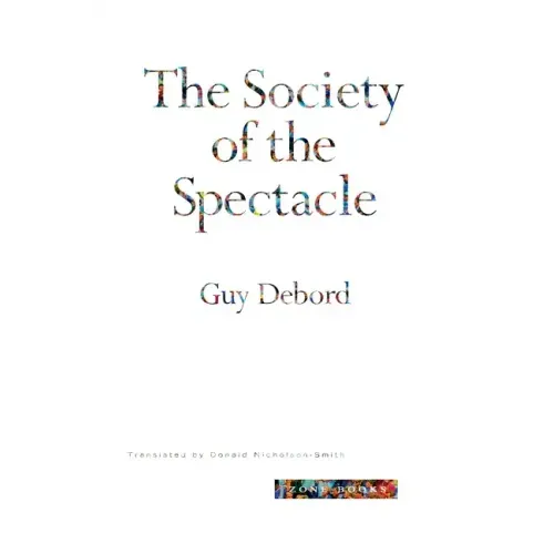 The Society of the Spectacle - Paperback