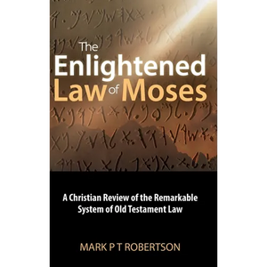 The Enlightened Law of Moses - Hardcover