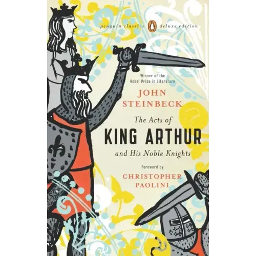 The Acts of King Arthur and His Noble Knights: (Penguin Classics Deluxe Edition) - Paperback