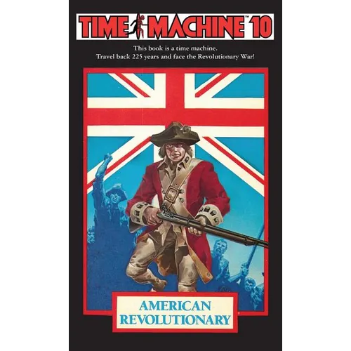 Time Machine 10: American Revolutionary - Paperback