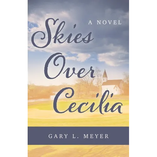 Skies Over Cecilia - Paperback