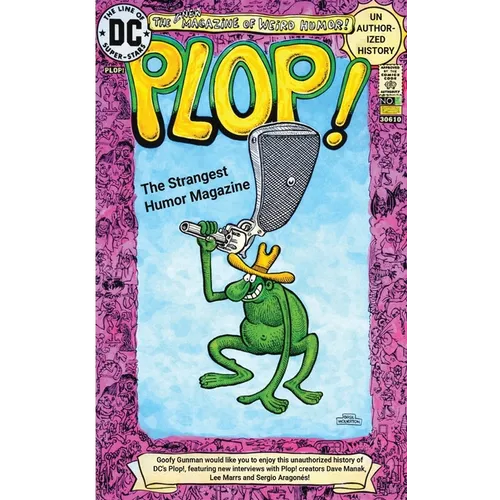 Plop!: The Strangest Humor Magazine - Hardcover
