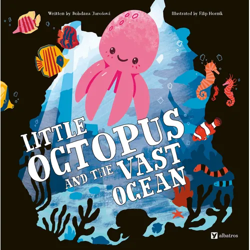 Little Octopus and the Vast Ocean - Hardcover