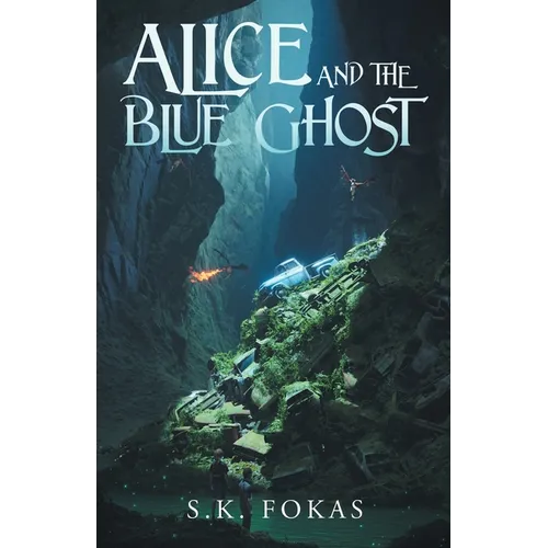 Alice and the Blue Ghost - Paperback