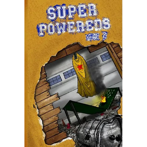Super Powereds: Year 3 - Paperback